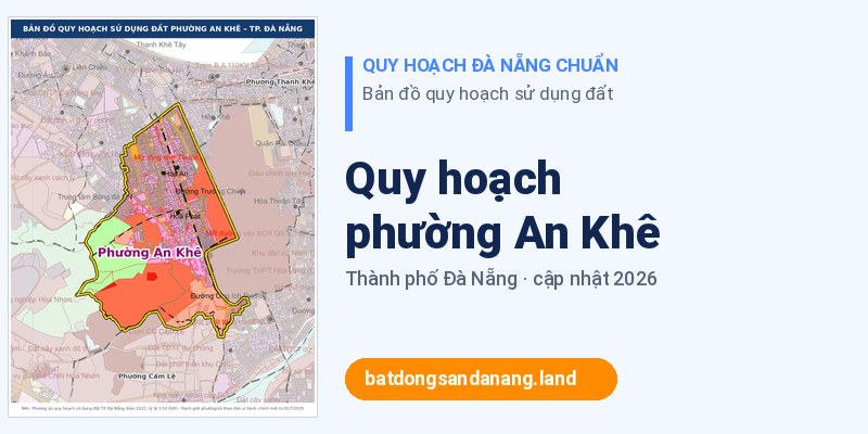 Bản đồ quy hoạch phường An Khê Đà Nẵng