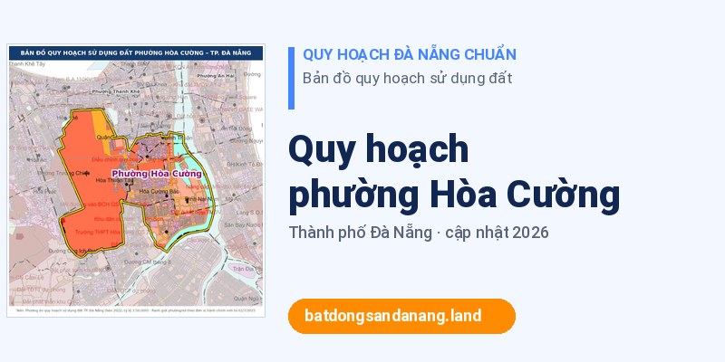Bản đồ quy hoạch phường Hòa Cường Đà Nẵng