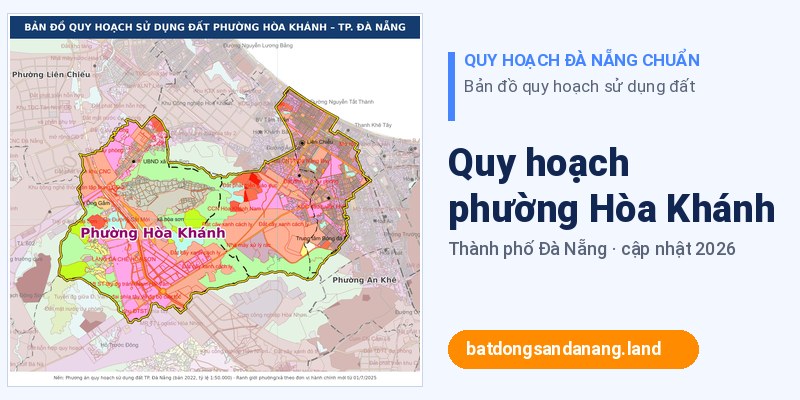Bản đồ quy hoạch phường Hòa Khánh Đà Nẵng