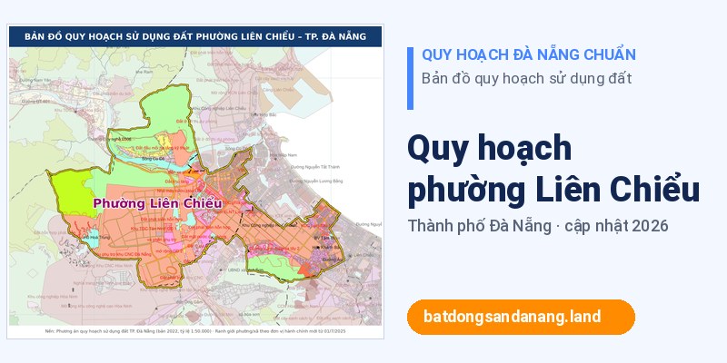 Bản đồ quy hoạch phường Liên Chiểu Đà Nẵng
