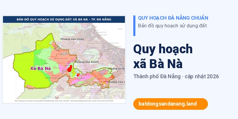 Bản đồ quy hoạch xã Bà Nà Đà Nẵng
