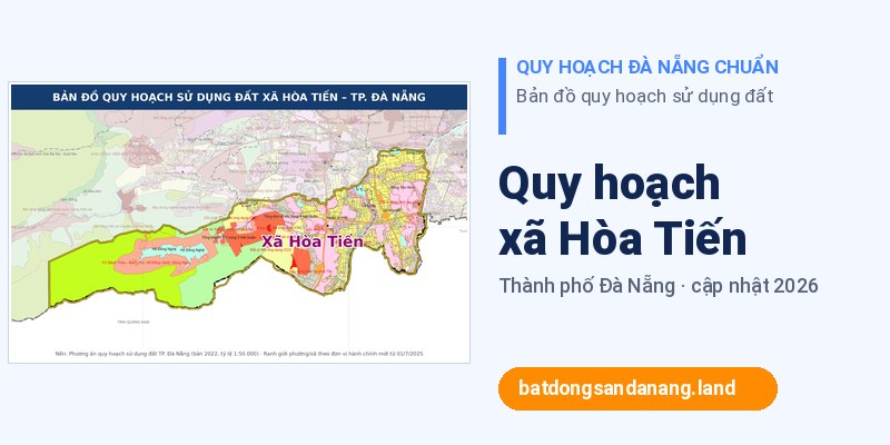 Bản đồ quy hoạch xã Hòa Tiến Đà Nẵng